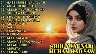 SHOLAWAT NABI MUHAMMAD SAW || FULL ALBUM || HASBI ROBBI JALALLAH - ASTAGHFIRULLAH