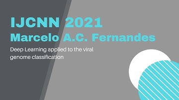 IJCNN 2021 Tutorial: Deep Learning applied to the viral genome classification