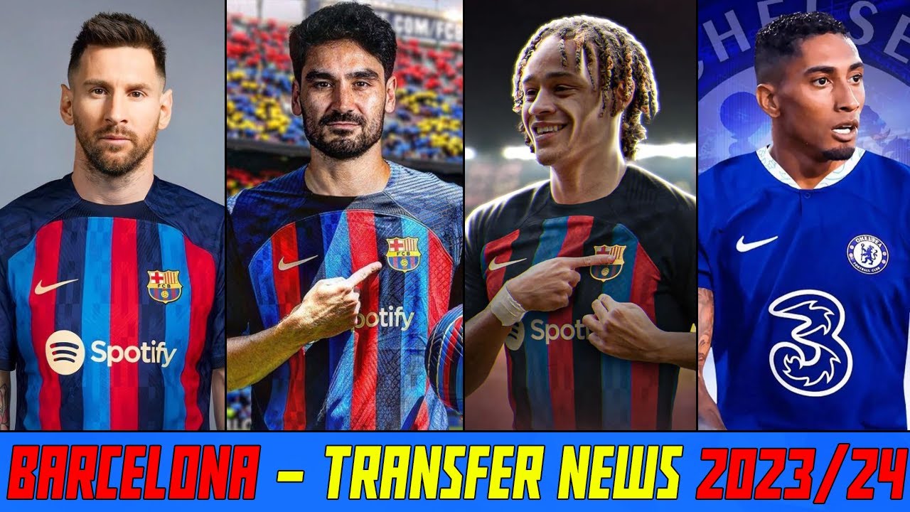 🔵🔴 BARCELONA - Latest Transfer News! (2023) ft