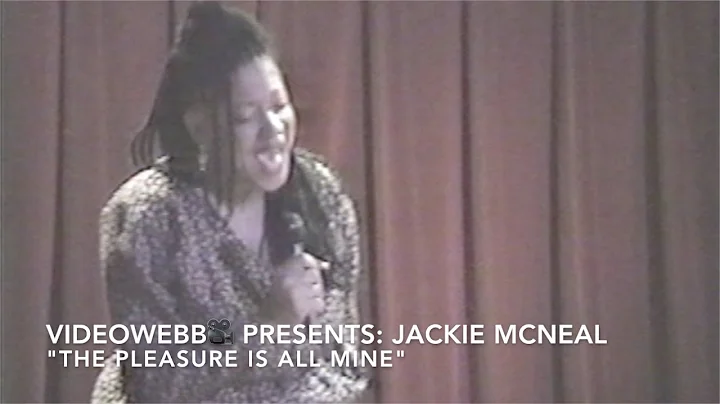 "The Pleasure Is All Mine"  Jackie McNeal (LIVE!) ...