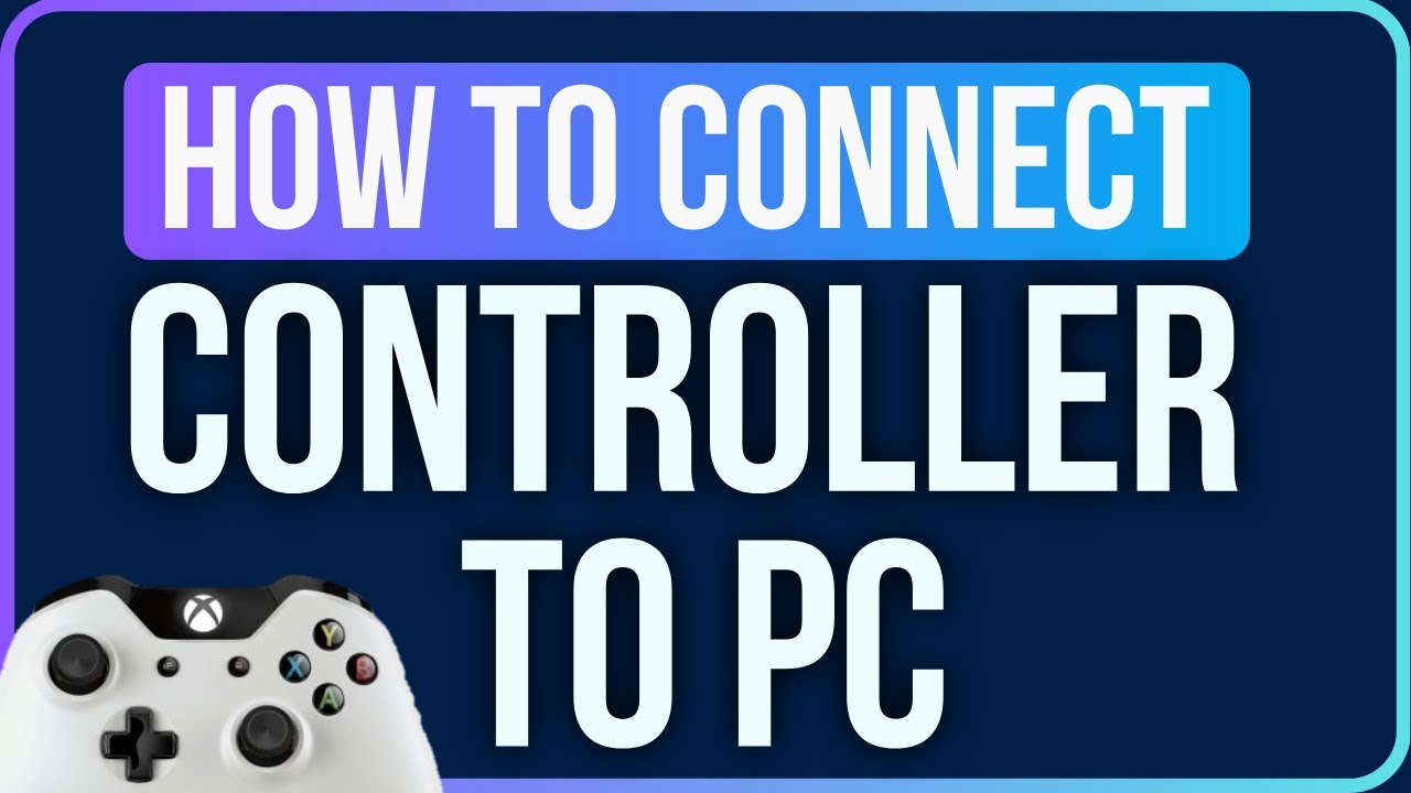 How to Connect Xbox Controller to PC [EASILY] - YouTube