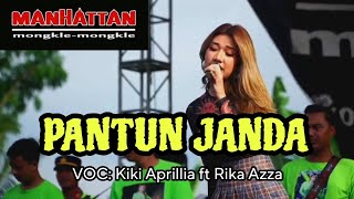 PANTUN JANDA - Kiki Aprillia ft Rika Azza - MANHATTAN LIVE JETIS GUMAWANG BATANG