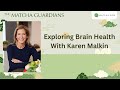 Exploring Brain Health with Karen Malkin