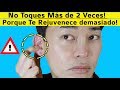 No Toques Esta Parte Más de 2 Veces! Porque Te Rejuvenece Demasiado - Solución inmediata