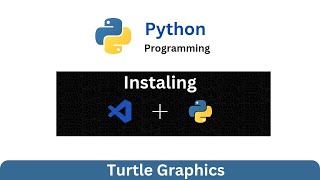 How to setup python3 with turtle and vs code in Hindi || windows || Ubuntu