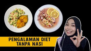 Pengalaman Diet Tanpa Nasi