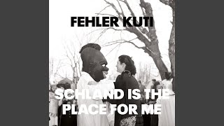 Schland Is The Place For Me
