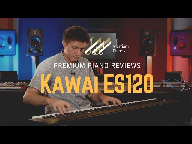 🎹﻿ Kawai ES120 | Digital Piano Review u0026 Demo | ES110 Update ﻿🎹 class=