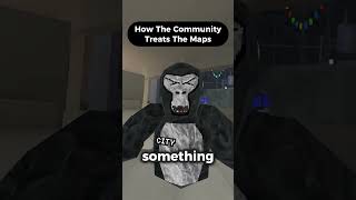 How The Community Treats The Maps How The Community Treats The Maps