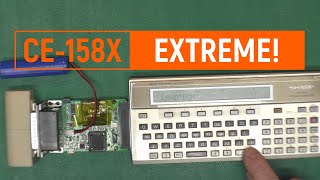 Sharp CE-158X ‘EXTREME’. Long-term project – building the tools to then build the project.