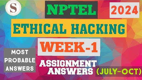 Ethical Hacking || NPTEL Week-1 Assignment Answers 2024||JULY-OCT||#EthicalHacking #nptel #skumaredu