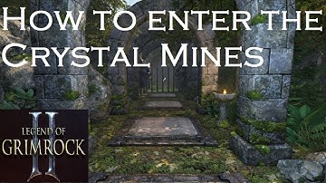 Legend of Grimrock 2 - How to enter the Crystal Mines