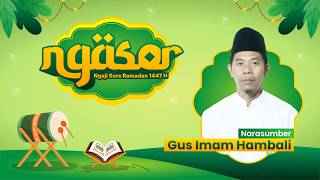 🔴Ngaji Sore Ramadhan (Ngasor) 1447 H | 14 Ramadan