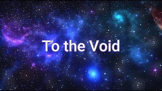 To the Void (Karaoke Version) Resimi