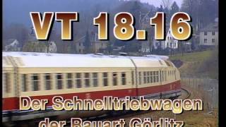 VT 18 16 - Der legendäre Reichsbahn-Schnelltriebwagen