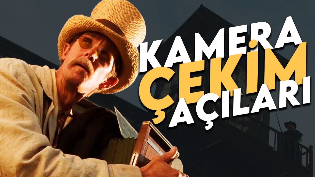 Kamera Çekim Açıları Nelerdir? - KAMERA ARKASI