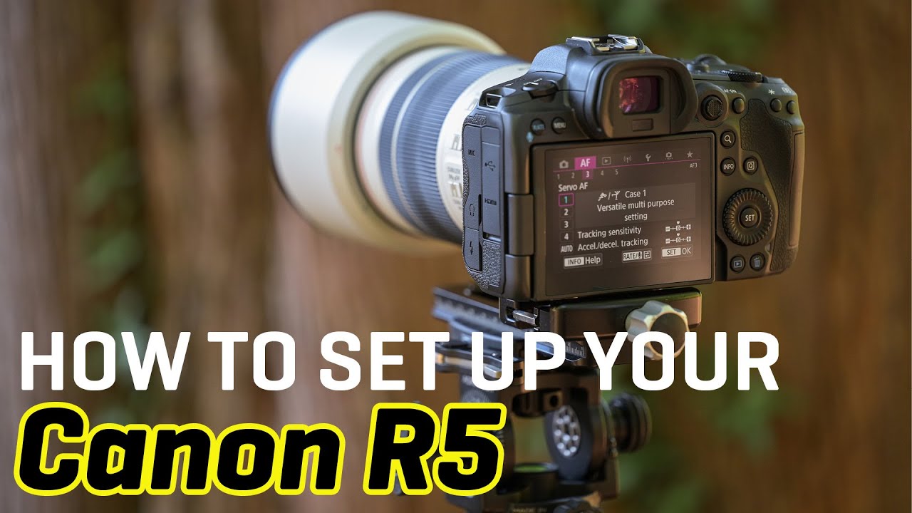 How to Set Up Your Canon R5 - YouTube