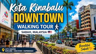 What It’s Like Walking in Kota Kinabalu City Center!! Sabah, Malaysia