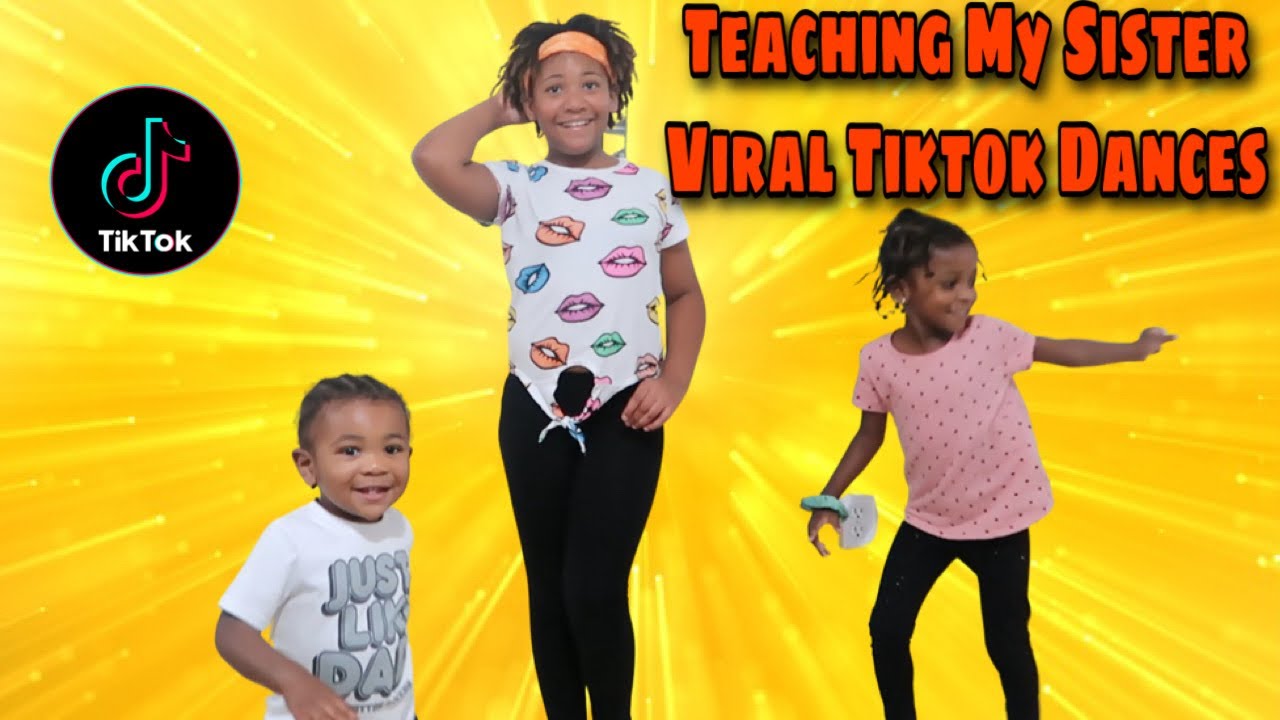Teaching My Sister Viral TikTok Dances - YouTube