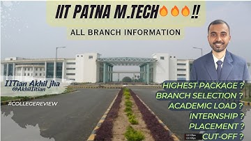 IIT PATNA M.TECH HONEST REVIEW🔥🔥 |  ALL  BRANCH PLACEMENT INFORMATION  #gate #mtech #iit #iitpatna