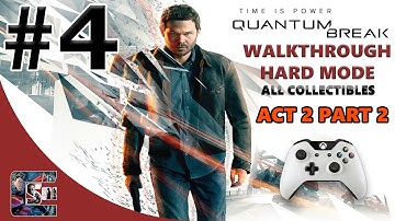 Quantum Break Walkthrough - HARD - All Collectibles ACT 2 Part 2 "Perfect Place To Hide Something"