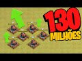 O VIDEO MAIS SATISFATÓRIO QUE VOCÊ PODE VER NO CLASH OF CLANS! 130 MILHÕES E MUITOS ITENS TORRADOS!