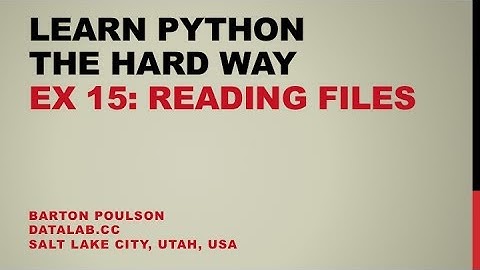 Learn Python the Hard Way - Ex 15 - Reading Files