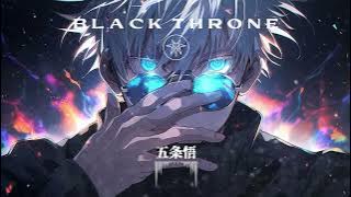 Black Throne【五条悟】Gojo