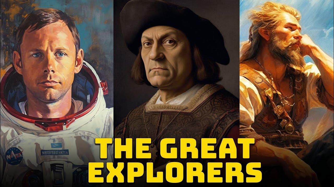 The Greatest Explorers in History YouTube