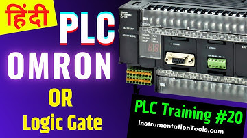 OR Logic Gate and Logical OR Word - PLC Programming Logic Gates