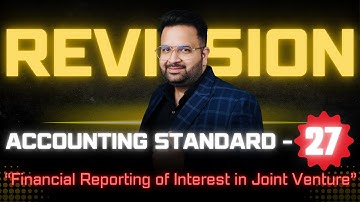 AS-27 Made Easy: Quick Revision of Accounting Standards! - #CAROHITSETHI