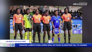 Damaseb Laments Disallowed Goal As Young Gladiators Fall To Uganda