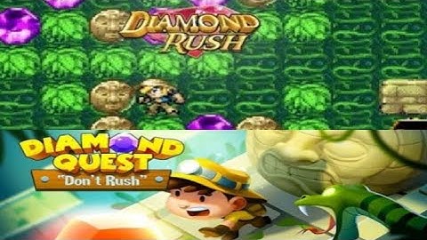 Diamond Rush 2011 / Diamon Quest 2019 ( Diamond Rush Evolution )