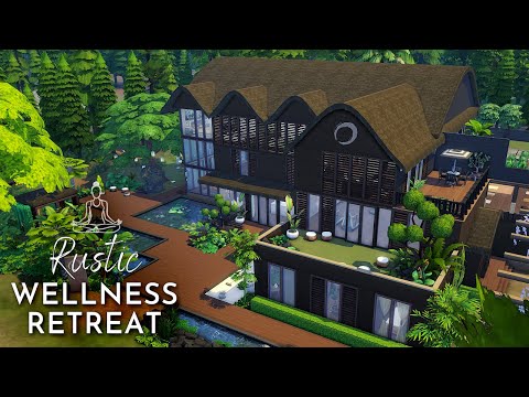 RUSTIC WELLNESS RETREAT | The Sims 4 | Stop Motion Build | No CC