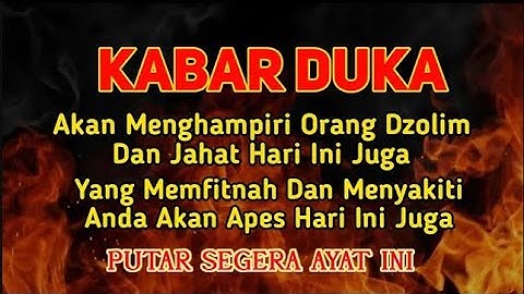 PUTAR SEGERA AYAT INI❗Agar Orang Yang Dzolim Pada Anda Mendapat Karma & Balasan Dari Allah❗