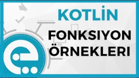 11 Kotlin Fonksiyon Örnekleri | Kotlin Temel Eğitim Seti