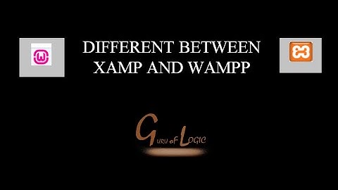 Diffrent between xampp and wamp server || PHP-3