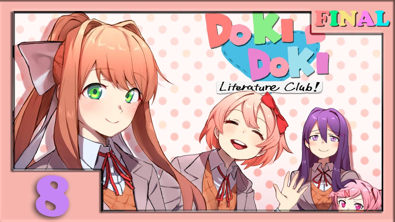 ¿cÓmooooooooooo Doki Doki 8 Final Youtube