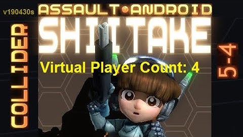 Assault Android Cactus: Shiitake vs. (VPC4) Collider S+