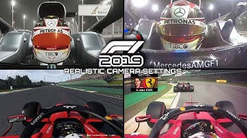 F1 2019 REALISTIC CAMERA SETTINGS