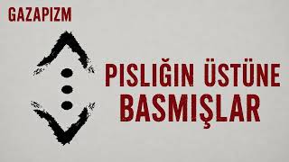 Çukur Dizi'si - Gazapizm - Pisliğin Üstüne Basmışlar