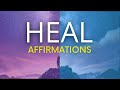 How to heal your past  you are affirmations for selfforgiveness