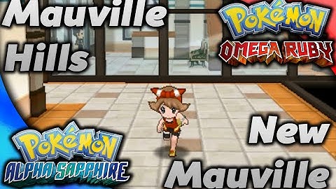 Mauville Hills and New Mauville!
