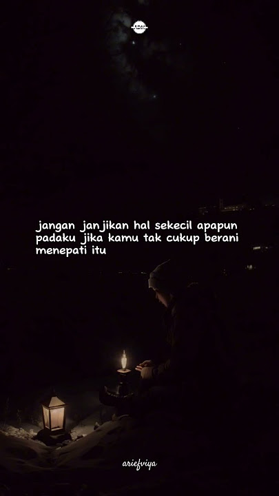 JANGAN JANJI KALO TIDAK MENEPATI | STORY WA 30 DETIK #storywa #katakatabijak #storytime #katahati