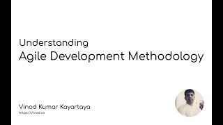 Understanding Agile methodology