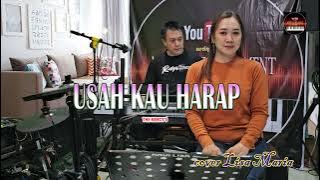 Usah kau harap - The Mercys ( cover Lisa Maria )