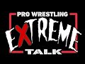 Pro wrestling extreme talk podcast goes extreme