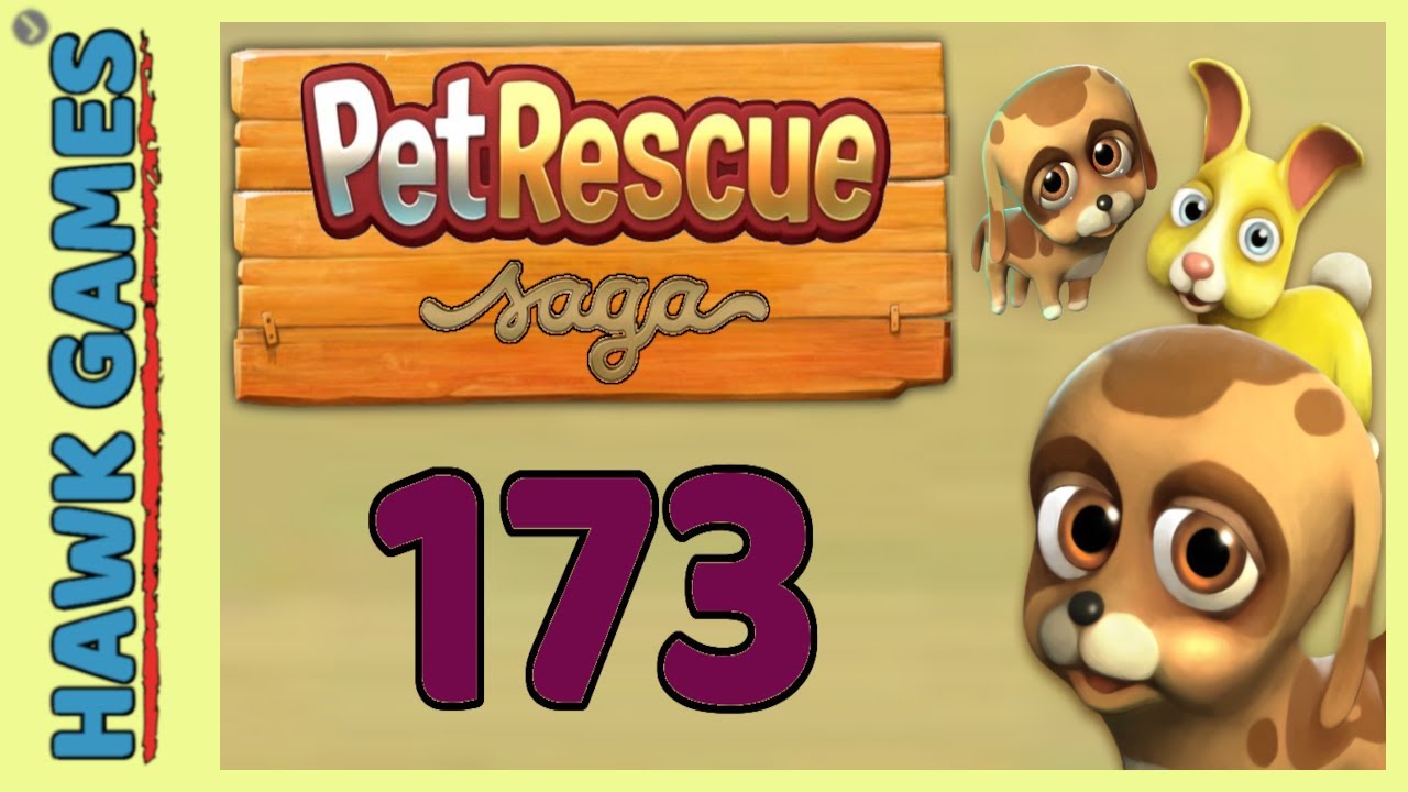 Pet Rescue Saga Level 173 Extra Hard - 3 Stars Walkthrough, No Boosters