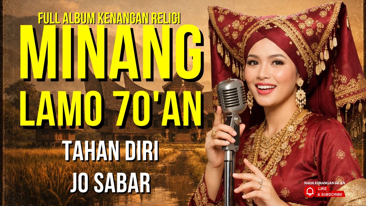 TAHAN DIRI JO SABAR 🎶 Album Minang Klasik Tahun 70-an