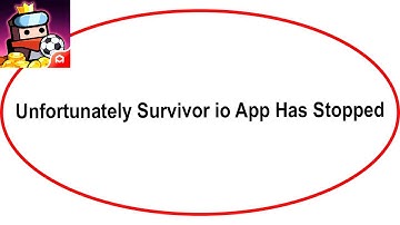 Fix Survivor io Unfortunately Has Stopped | Survivor io Stopped Problem | PSA 24